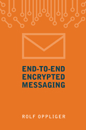 End-to-End Encrypted (E2EE) Messaging (2020)